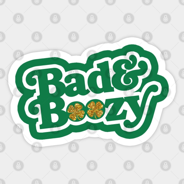 Bad & Boozy Sticker by geekingoutfitters